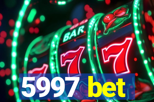 5997 bet